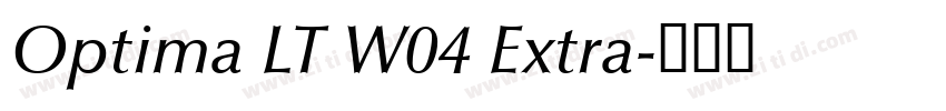 Optima LT W04 Extra字体转换
